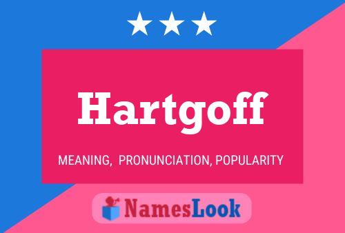 Hartgoff Name Poster