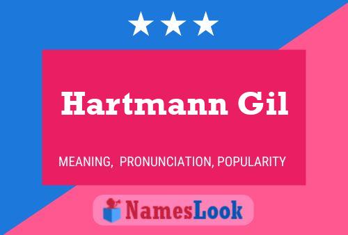 Hartmann Gil Name Poster