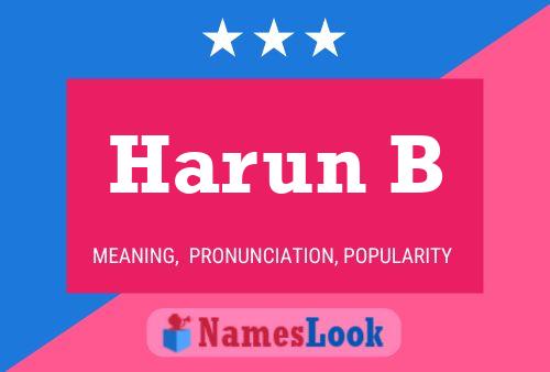 Harun B Name Poster