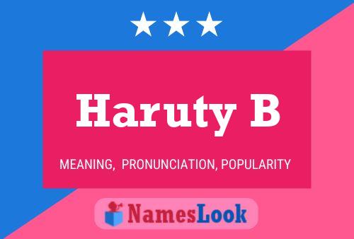 Haruty B Name Poster