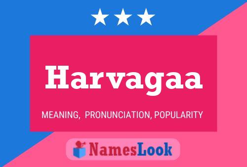 Harvagaa Name Poster