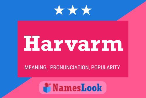 Harvarm Name Poster