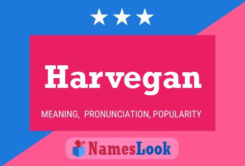 Harvegan Name Poster