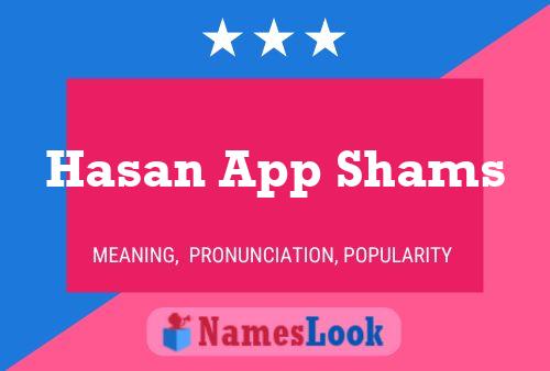 Hasan App Shams Name Poster