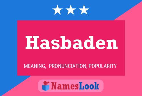 Hasbaden Name Poster