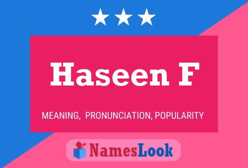 Haseen F Name Poster