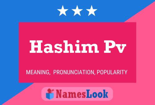 Hashim Pv Name Poster