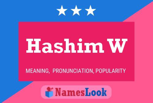 Hashim W Name Poster