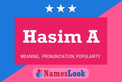 Hasim A Name Poster