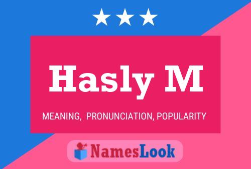 Hasly M Name Poster