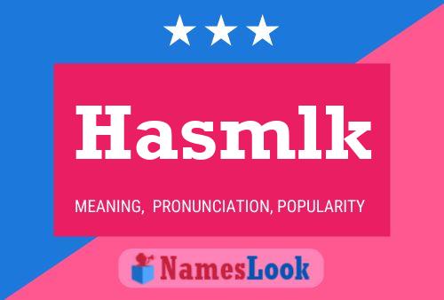 Hasmlk Name Poster