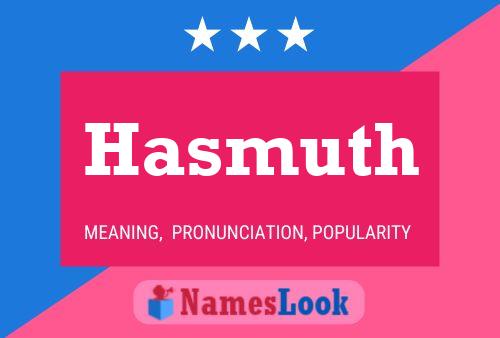 Hasmuth Name Poster