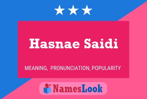 Hasnae Saidi Name Poster