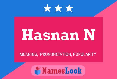 Hasnan N Name Poster