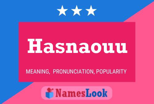 Hasnaouu Name Poster