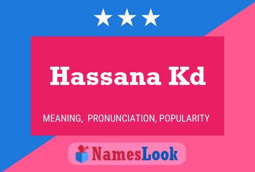 Hassana Kd Name Poster