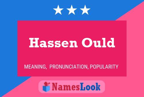 Hassen Ould Name Poster