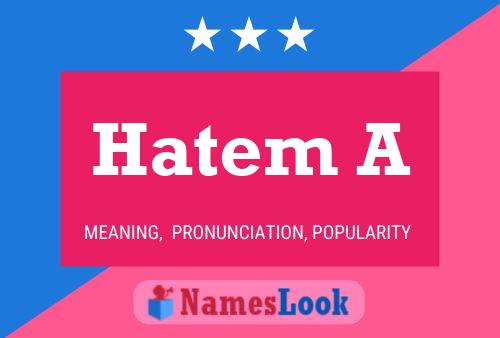 Hatem A Name Poster