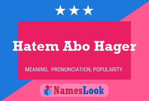 Hatem Abo Hager Name Poster