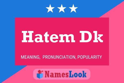 Hatem Dk Name Poster