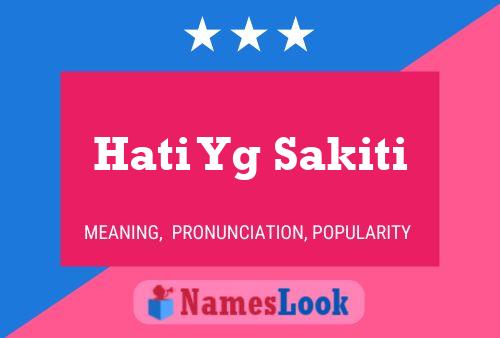 Hati Yg Sakiti Name Poster