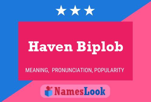 Haven Biplob Name Poster