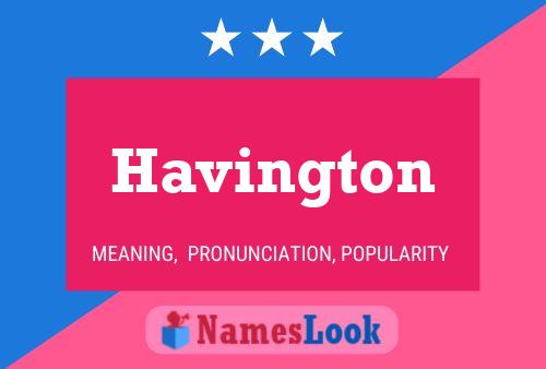 Havington Name Poster