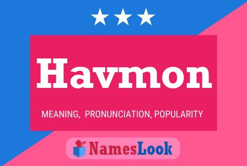 Havmon Name Poster