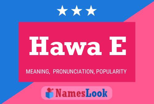 Hawa E Name Poster