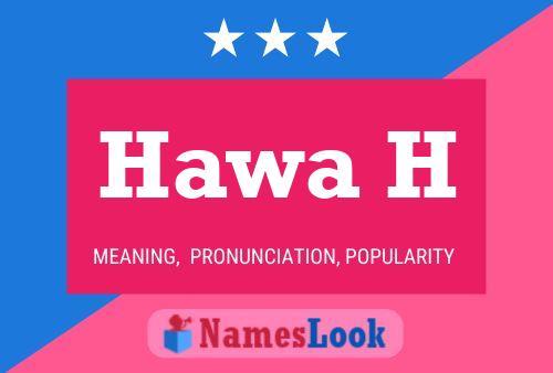 Hawa H Name Poster