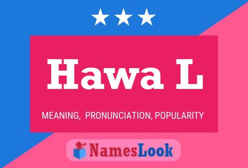 Hawa L Name Poster