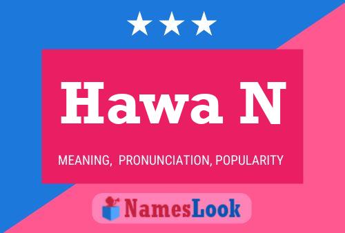 Hawa N Name Poster