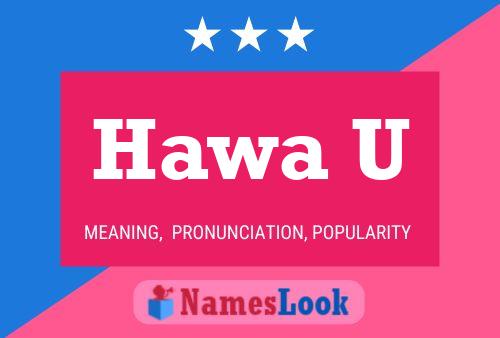 Hawa U Name Poster