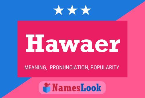 Hawaer Name Poster