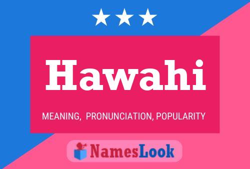 Hawahi Name Poster