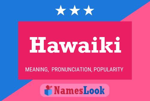 Hawaiki Name Poster