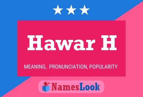 Hawar H Name Poster