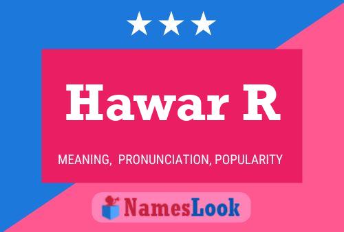 Hawar R Name Poster