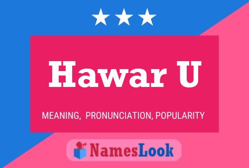 Hawar U Name Poster