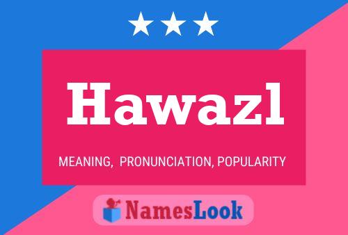 Hawazl Name Poster