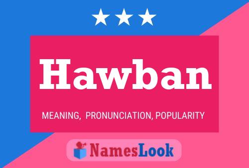 Hawban Name Poster