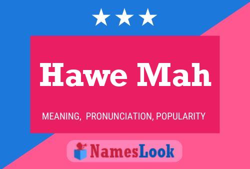 Hawe Mah Name Poster