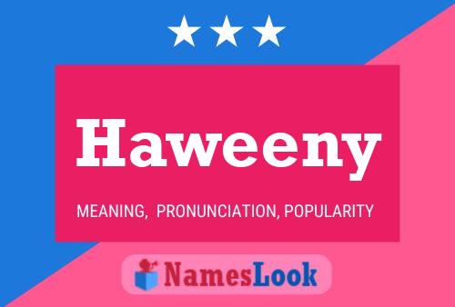 Haweeny Name Poster