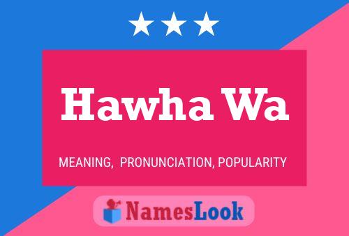 Hawha Wa Name Poster