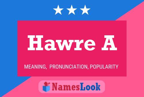 Hawre A Name Poster