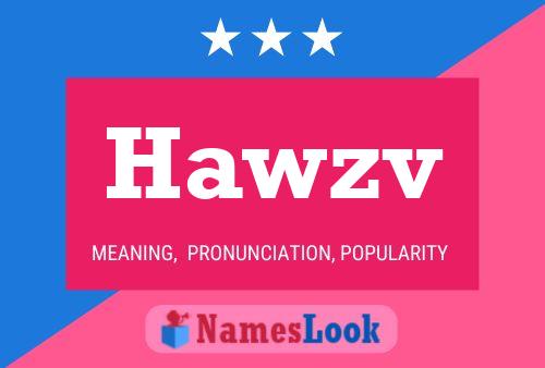 Hawzv Name Poster