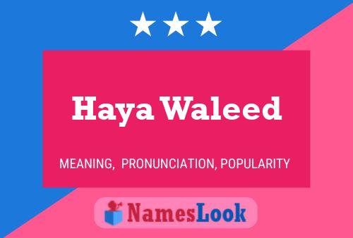 Haya Waleed Name Poster