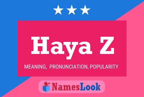 Haya Z Name Poster