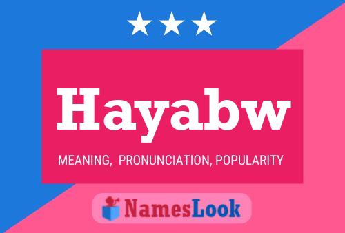 Hayabw Name Poster