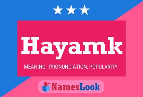 Hayamk Name Poster